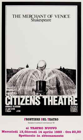 Manifesto Frontiere del Teatro: The merchant of Venice, Shakespeare, allestimento del Citizens' Theattre di Glasgow, Teatro Nuovo, 13-14 aprile 1983