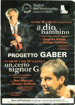 Nella cornice del Progetto Gaber del Teatro dell'Archivolto - Sala Mercato - Teatro Gustavo Modena, 18 novembre 2008 - Manifesto