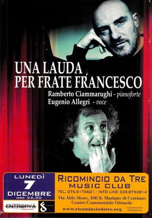Una Lauda per Frate Francesco al Ricomincio da Tre Music Club/S.Mariano di Corciano (Centro Commerciale), lunedì 7 dicembre 2009 - Manifesto