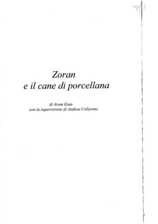 Zoran e il cane di porcellana - Copione