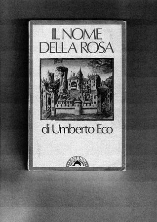 Estratti da Il nome della rosa, di Umberto Eco