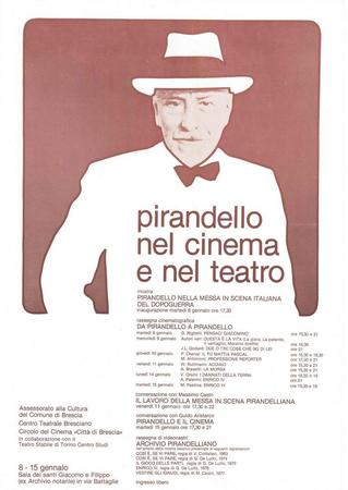Pirandello nel cinema e nel teatro, 8-15 gennaio 1980 Brescia