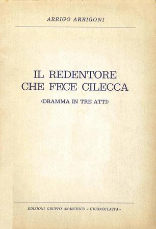 Copertina. - Sul front e sulla cop. il nome dell'autore è errato: Arrigo Arrigoni, il nome corretto è Enrico Arrigoni